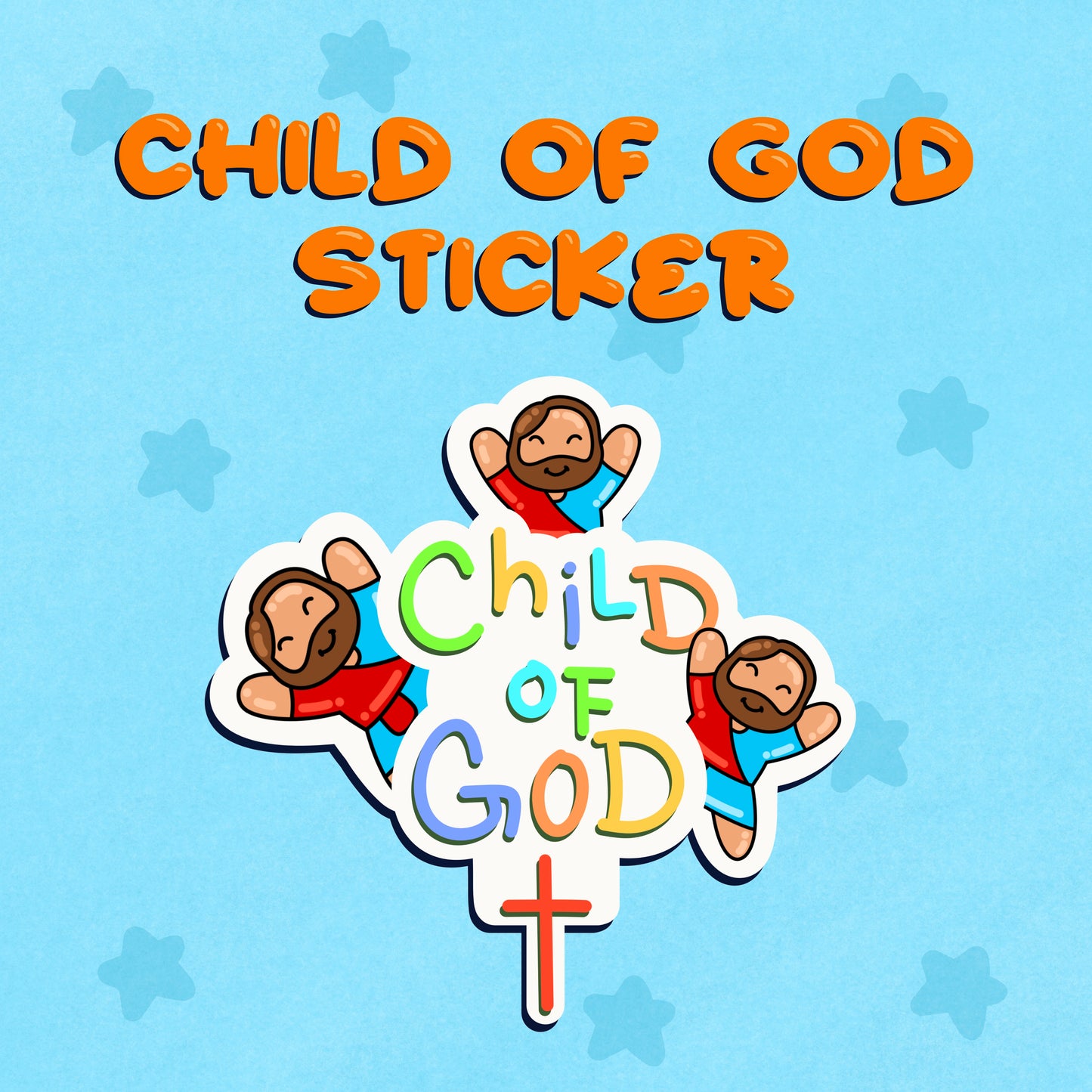The Child of God Sticker