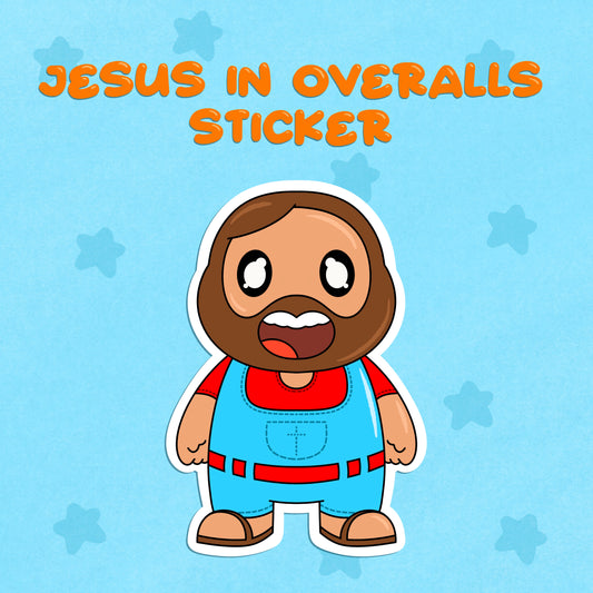 Jesus In Overalls Sticker